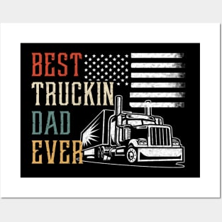 Best Truckin Dad Ever Posters and Art